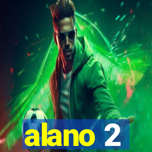 alano 2